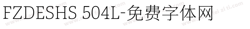 FZDESHS 504L字体转换